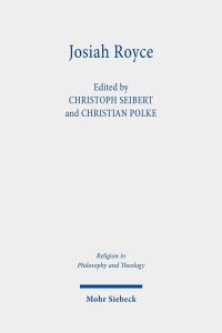Book Cover for Josiah Royce by Christoph Seibert, Christian Polke