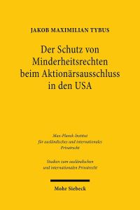 Book Cover for Der Schutz Von Minderheitsrechten Beim Aktionarsausschluss in Den USA by Jakob Maximilian Tybus