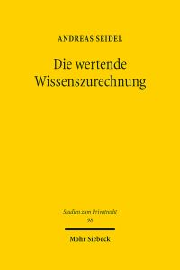 Book Cover for Die Wertende Wissenszurechnung by Andreas Seidel