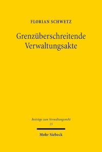 Book Cover for Grenzuberschreitende Verwaltungsakte by Florian Schwetz