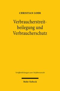Book Cover for Verbraucherstreitbeilegung Und Verbraucherschutz by Christian Lohr