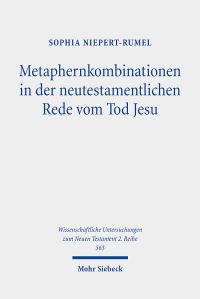 Book Cover for Metaphernkombinationen in Der Neutestamentlichen Rede Vom Tod Jesu by Sophia NiepertRumel