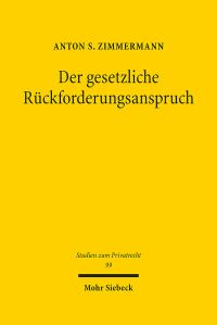 Book Cover for Der Gesetzliche Ruckforderungsanspruch by Anton S Zimmermann
