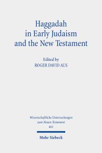 Book Cover for Haggadah in Early Judaism and the New Testament by Roger David Aus