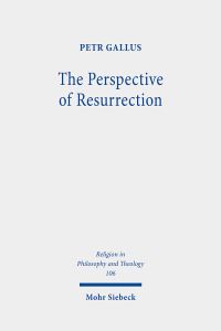 Book Cover for The Perspective of Resurrection by Petr Gallus