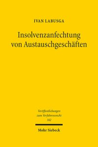 Book Cover for Insolvenzanfechtung Von Austauschgeschaften by Ivan Labusga