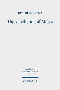 Book Cover for The Valediction of Moses by Idan Dershowitz