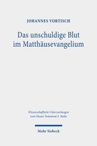 Book Cover for Das Unschuldige Blut Im Matthausevangelium by Johannes Vortisch