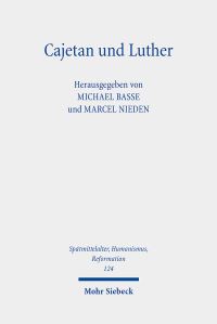 Book Cover for Cajetan Und Luther by Marcel Nieden, Michael Basse