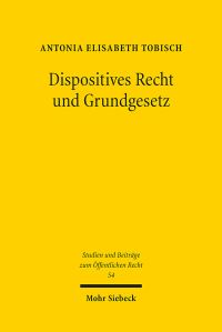Book Cover for Dispositives Recht Und Grundgesetz by Antonia Elisabeth Tobisch