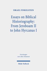 Book Cover for Essays on Biblical Historiography by Israel Finkelstein