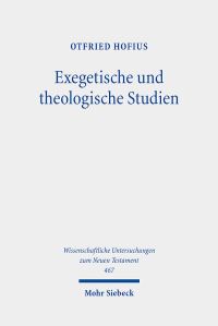 Book Cover for Exegetische Und Theologische Studien by Otfried Hofius