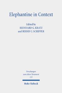 Book Cover for Elephantine in Context by Bernd U Schipper, Reinhard G Kratz, Reinhard G Kratz