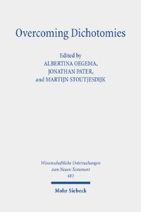 Book Cover for Overcoming Dichotomies by Martijn Stoutjesdijk, Jonathan Pater, Jonatha Pater, Albertina Oegema
