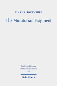 Book Cover for The Muratorian Fragment by Clare K Rothschild