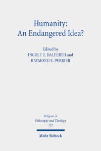 Book Cover for Humanity by Ingolf U Dalferth, Raymond E Perrier