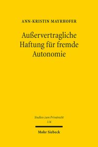 Book Cover for Auervertragliche Haftung Für Fremde Autonomie by AnnKristin Mayrhofer