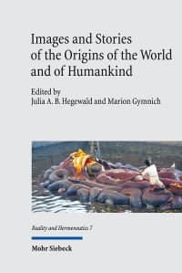 Book Cover for Images and Stories of the Origins of the World and of Humankind by Julia A B Hegewald, Marion Gymnich