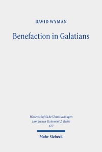 Book Cover for Benefaction in Galatians by David Wyman