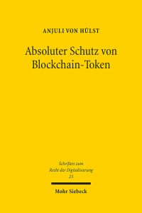 Book Cover for Absoluter Schutz Von Blockchain-Token by Anjuli von Hülst