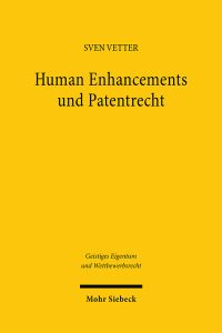 Book Cover for Human Enhancements Und Patentrecht by Sven Vetter