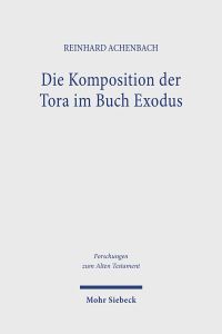 Book Cover for Die Komposition Der Tora Im Buch Exodus by Reinhard Achenbach