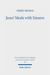 Book Cover for Jesus' Meals With Sinners by Serhii Smahlo