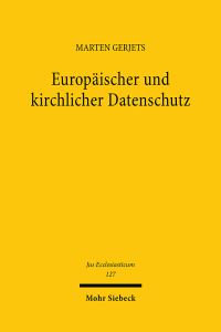 Book Cover for Europäischer Und Kirchlicher Datenschutz by Marten Gerjets