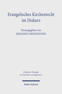 Book Cover for Evangelisches Kirchenrecht Im Diskurs by Johannes Greifenstein