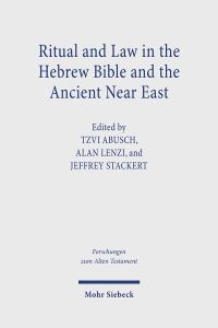 Book Cover for Ritual and Law in the Hebrew Bible and the Ancient Near East by I Tzvi Abusch, Alan Lenzi, Jeffrey Stackert