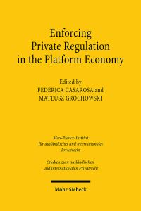 Book Cover for Enforcing Private Regulation in the Platform Economy by Federica Casarosa, Mateusz Grochowski