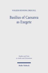 Book Cover for Basilius of Caesarea as Exegete by Volker Henning Drecoll