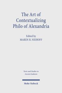 Book Cover for The Art of Contextualizing Philo of Alexandria by Maren Niehoff