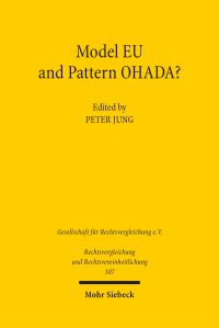 Book Cover for Model EU and Pattern OHADA? by Conference of the German Society for Comparative Law