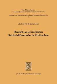Book Cover for Deutsch-Amerikanischer Rechtshilfeverkehr in Zivilsachen by Jörg Menzel, Ralf MüllerTerpitz, Thomas Ackermann