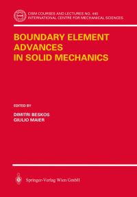 Book Cover for Boundary Element Advances in Solid Mechanics by Dimitri Beskos, Giulio Maier