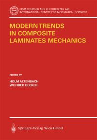 Book Cover for Modern Trends in Composite Laminates Mechanics by Holm Altenbach, Wilfried Becker