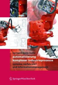 Book Cover for Automatisierung Komplexer Industrieprozesse by Bernard FavreBulle