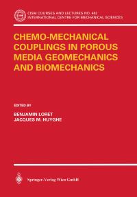 Book Cover for Chemo-Mechanical Couplings in Porous Media Geomechanics and Biomechanics by Benjamin Loret, Jacques M Huyghe