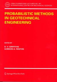 Book Cover for Probabilistic Methods in Geotechnical Engineering by D V Griffiths, G A Fenton