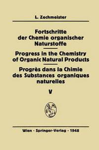 Book Cover for Fortschritte Der Chemie Organischer Naturstoffe / Progress in the Chemistry of Organic Natural Products / Progres Dans La Chimie Des Substances Organiques Naturelles by GW Beadle, FE Brauns, V Deulofeu, M Doudoroff, DL Fox, E Geiger, AJ HaagenSmit, WZ Hassid, TP Hilditch, P Karrer, E Pacsu, RS Rasmussen