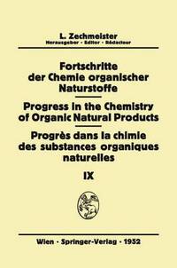 Book Cover for Fortschritte Der Chemie Organischer Naturstoffe/Progress in the Chemistry of Organic Natural Products/Progres Dans La Chimie Des Substances Organiques Naturelles by JG Baxter, H Borsook, N Bulman, DH Campbell, FM Dean, HH Inhoffen, HM Kalckar, WS McNutt, P Meunier, H Siemer, A Stoll, M Tomita