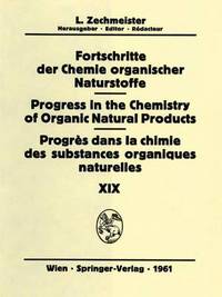 Book Cover for Fortschritte Der Chemie Organischer Naturstoffe / Progress in the Chemistry of Organic Natural Products / Progres Dans La Chimie Des Substances Organiques Naturelles by DHR Barton, JE Courtois, L Crombie, M Elliot, S Ito, A Lino, GA Morrison, T Nozoe, HH Schlubach, F Sorm, EE Van Tamelen