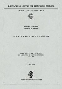 Book Cover for Theory of Micropolar Elasticity by Witold Nowacki