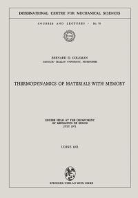 Book Cover for Thermodynamics of Materials With Memory by Bernard D Coleman