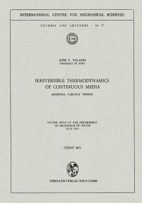 Book Cover for Irreversible Thermodynamics of Continuous Media by Kirk C Valanis