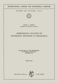Book Cover for Approximate Analysis of Stochastic Processes in Mechanics by Josef L Zeman