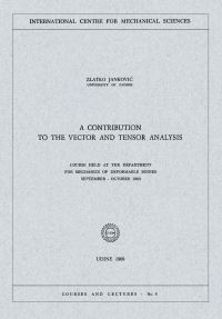 Book Cover for A Contribution to the Vector and Tensor Analysis by Zlatko Jankocic