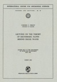 Book Cover for Lectures on the Theory of Exothermic Flows Behind Shock Waves by Gorimir G Cherny
