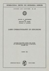 Book Cover for Laser Cinematography of Explosions by Antoni K Oppenheim, Mostafa M Kamel